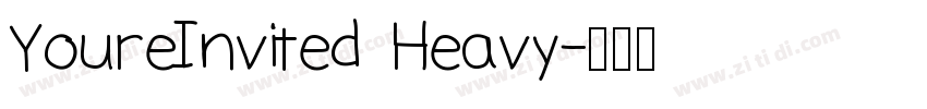 YoureInvited Heavy字体转换